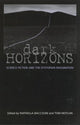 Book cover of: Dark Horizons