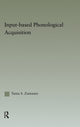 Book cover of: Input-based Phonological Acquisition