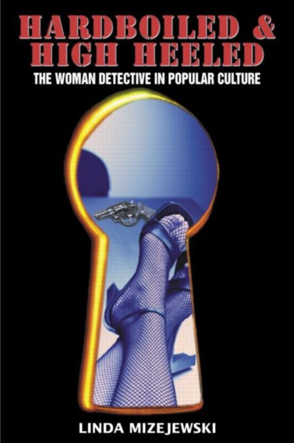 Book cover of: Hardboiled and High Heeled