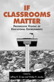 Book cover of: If Classrooms Matter
