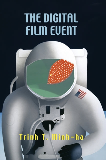 Book cover of: Digital Film Event. By: Trinh T. Minh-ha