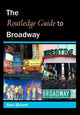Book cover of: Routledge Guide to Broadway. By: Ken Bloom