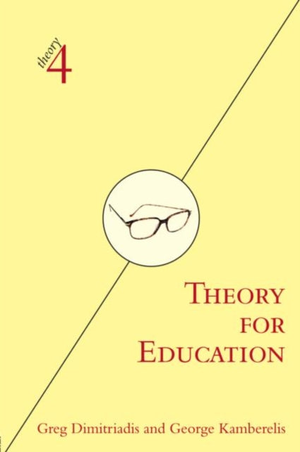 Book cover of: Theory for Education
