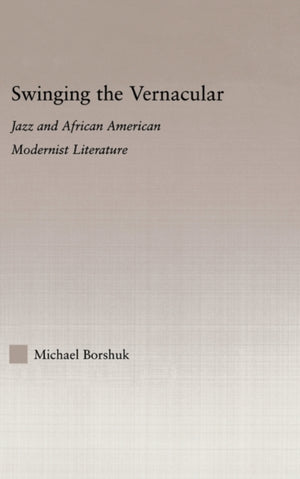 Swinging the Vernacular