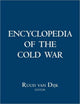 Book cover of: Encyclopedia of the Cold War. By: Ruud Van Dijk