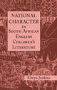 Book cover of: National Character in South African English Children's Literature. By: Elwyn Jenkins