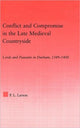 Book cover of: Conflict and Compromise in the Late Medieval Countryside. By: Peter L. Larson