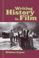 Book cover of: Writing History in Film