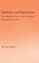 Book cover of: Diplomacy and Displacement. By: Onur Yildirim
