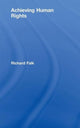 Book cover of: Achieving Human Rights. By: Falk, Richard A.