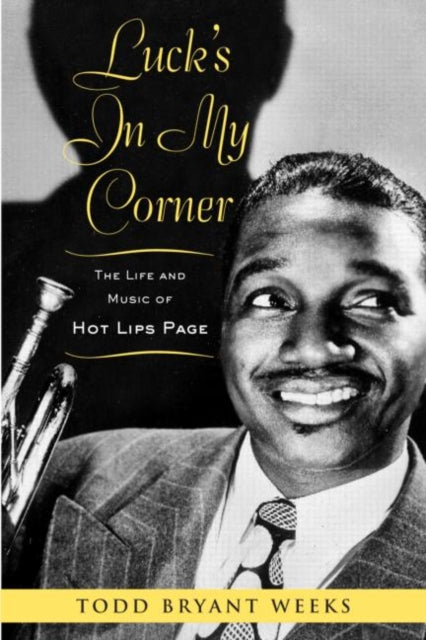 Book cover of: Luck's In My Corner. By: Todd Bryant Weeks