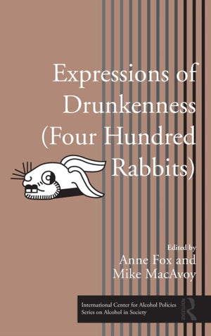 Expressions of Drunkenness (Four Hundred Rabbits)