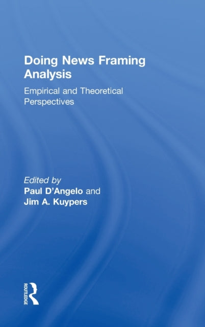 Book cover of: Doing News Framing Analysis. By: Paul D'Angelo