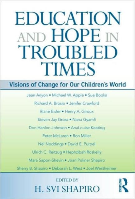 Book cover of: Education and Hope in Troubled Times