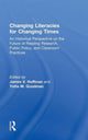 Book cover of: Changing Literacies for Changing Times