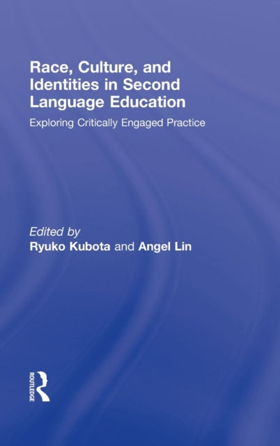 Book cover of: Race, Culture, and Identities in Second Language Education