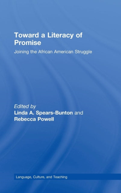 Book cover of: Toward a Literacy of Promise