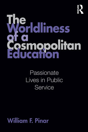 Worldliness of a Cosmopolitan Education