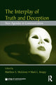 Book cover of: Interplay of Truth and Deception. By: Matthew S. McGlone