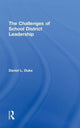 Book cover of: Challenges of School District Leadership. By: Daniel Linden Duke
