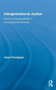 Book cover of: Intergenerational Justice. By: Janna Thompson