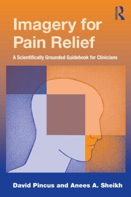 Book cover of: Imagery for Pain Relief. By: David Pincus