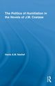 Book cover of: Politics of Humiliation in the Novels of J.M. Coetzee. By: Hania A. M. Nashef