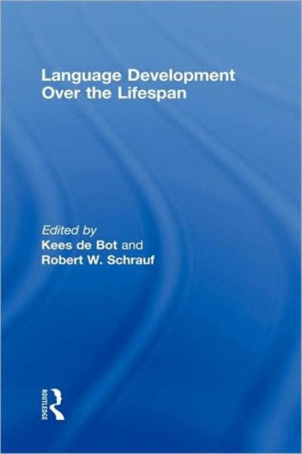 Book cover of: Language Development Over the Lifespan. By: Robert W. Schrauf