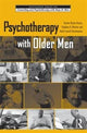 Book cover of: Psychotherapy with Older Men. By: Tammi Vacha-Haase