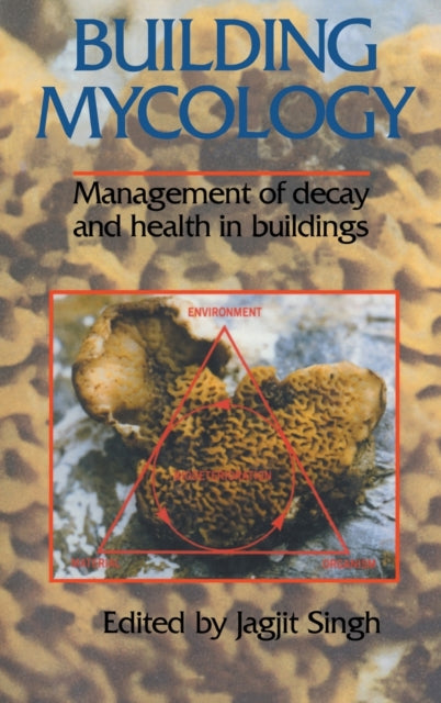 Book cover of: Building Mycology. By: J. Singh