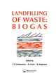 Book cover of: Landfilling of Waste. By: T. Christensen