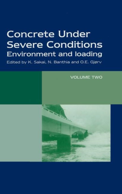 Book cover of: Concrete Under Severe Conditions. By: Koji Sakai