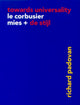 Book cover of: Towards Universality. By: Richard Padovan