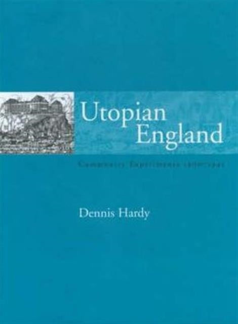 Book cover of: Utopian England. By: Dennis Hardy
