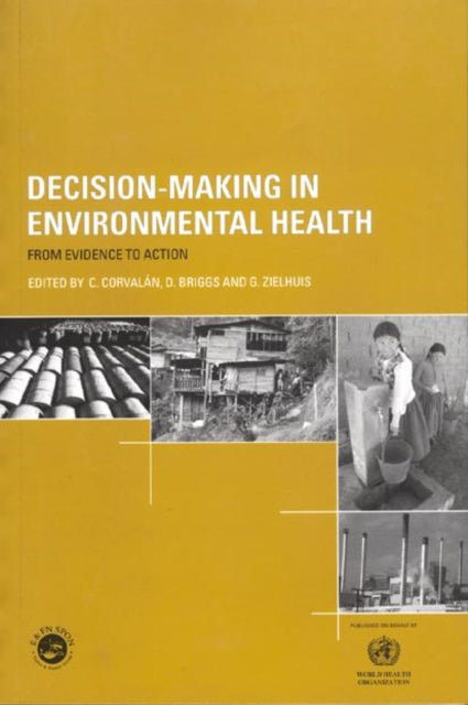 Book cover of: Decision-Making in Environmental Health. By: D. Briggs