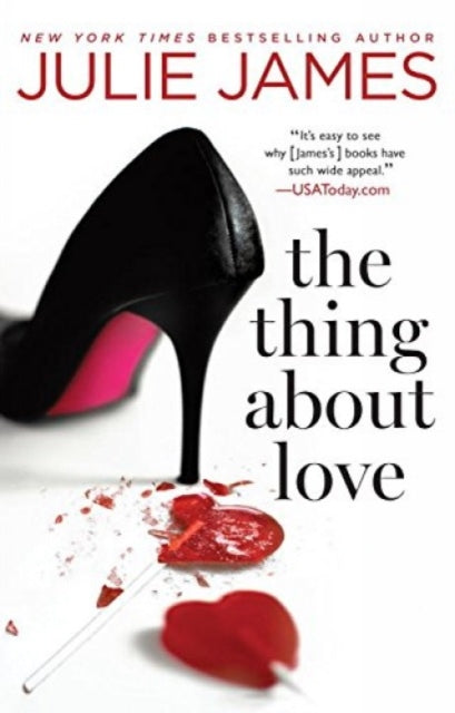 Book cover of: Thing About Love. By: Julie James