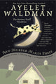 Book cover of: And Murder Makes Three. By: Ayelet Waldman