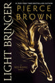 Book cover of: Light Bringer. By: Pierce Brown