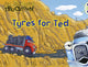 Book cover of: Bug Club Lilac Trucktown: Tyres for Ted 6-pack. By: Jon Scieszka