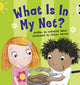 Book cover of: Bug Club Pink B What is in my Net? 6-pack. By: Catherine Baker