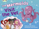 Book cover of: Bug Club Blue (KS1) B/1B The Mermaids Visit the Vet 6-pack. By: Celia Warren
