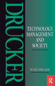 Book cover of: Technology, Management and Society. By: Peter F. Drucker