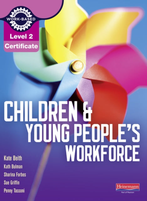 Book cover of: Level 2 Certificate Children and Young People's Workforce Candidate Handbook