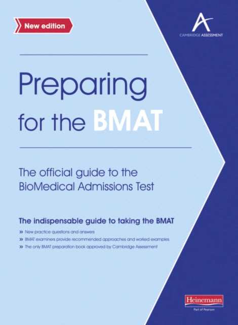 Preparing for the BMAT:  The official guide to the Biomedical Admissions Test New Edition 9780435046873 Heinemann