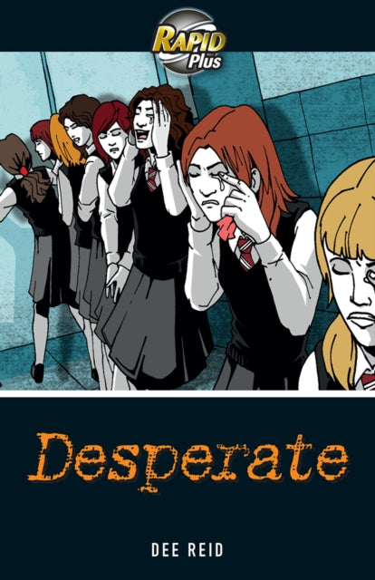 Book cover of: Rapid Plus 4A Desperate. By: Dee Reid