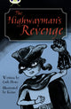 Book cover of: Bug Club Independent Fiction Year 5 Blue B The Highwayman's Revenge. By: Cath Howe