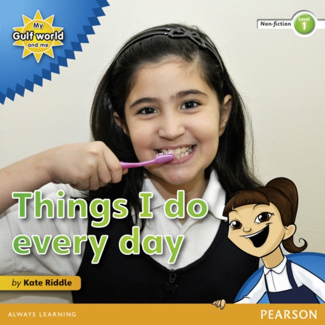 Book cover of: My Gulf World and Me Level 1 non-fiction reader: Things I do every day