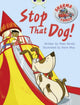 Book cover of: Bug Club Independent Fiction Year Two Purple A Sharma Family: Stop That Dog!. By: Peter Bently