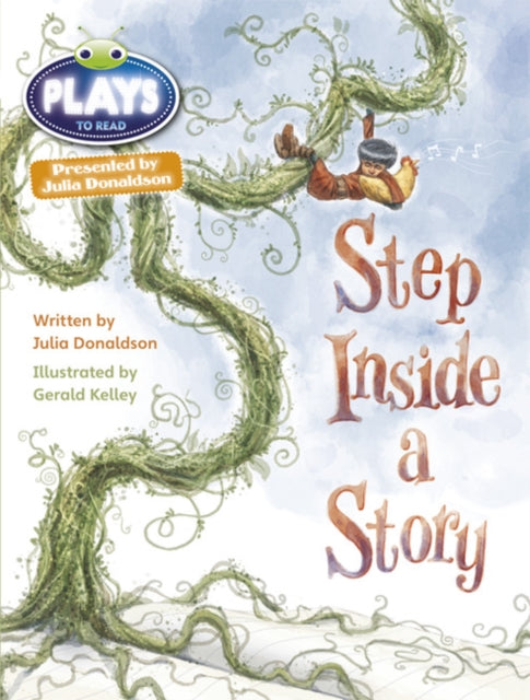 Book cover of: Bug Club Julia Donaldson Plays Brown/3C-3B Step Inside a Story