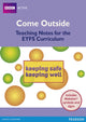 Book cover of: Come Outside Keeping Safe, Keeping Well